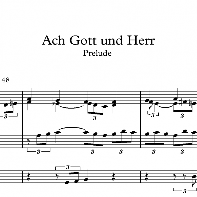 Ach Gott und Herr - Prelude & Verses