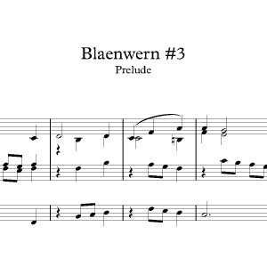 Blaenwern #3<br><p>Prelude & Last Verse</br></p>