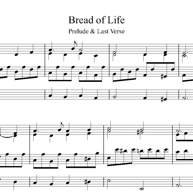 Bread of Life - Prelude & Last Verse