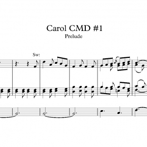 Carol CMD #1<br><p>Prelude & Last Verse</br></p>