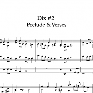 Dix #2<br><p>Prelude & Verses</br></p>