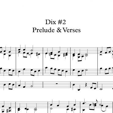 Dix #2 - Prelude & Verses