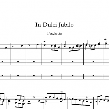 In Dulci Jubilo - Fughetta & Last Verse