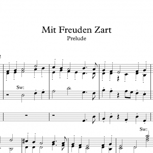 Mit Freuden Zart<br><p>Prelude & Verses</br></p>