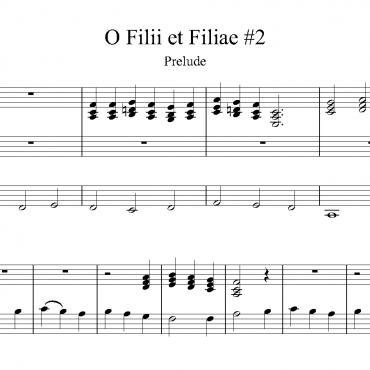 O Filii et Filiae #2 - Prelude Last Verse & Fanfare