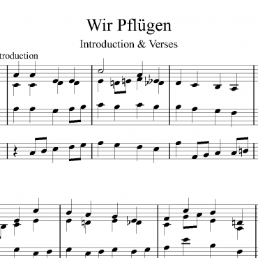 Wir Pflugen - Introduction & Verses